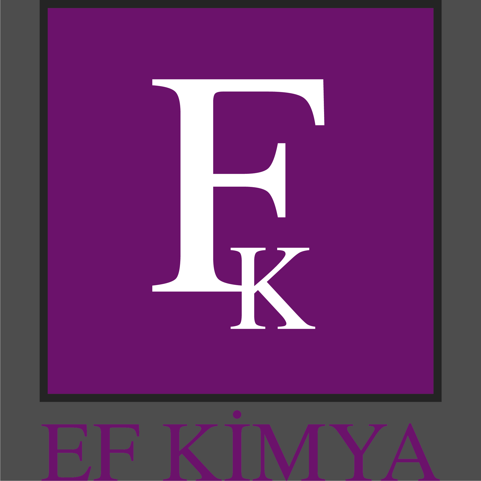 EF KİMYA TİC. VE SAN. LTD. ŞTİ.